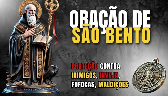 As 3 Orações Mais Poderosas de São Bento